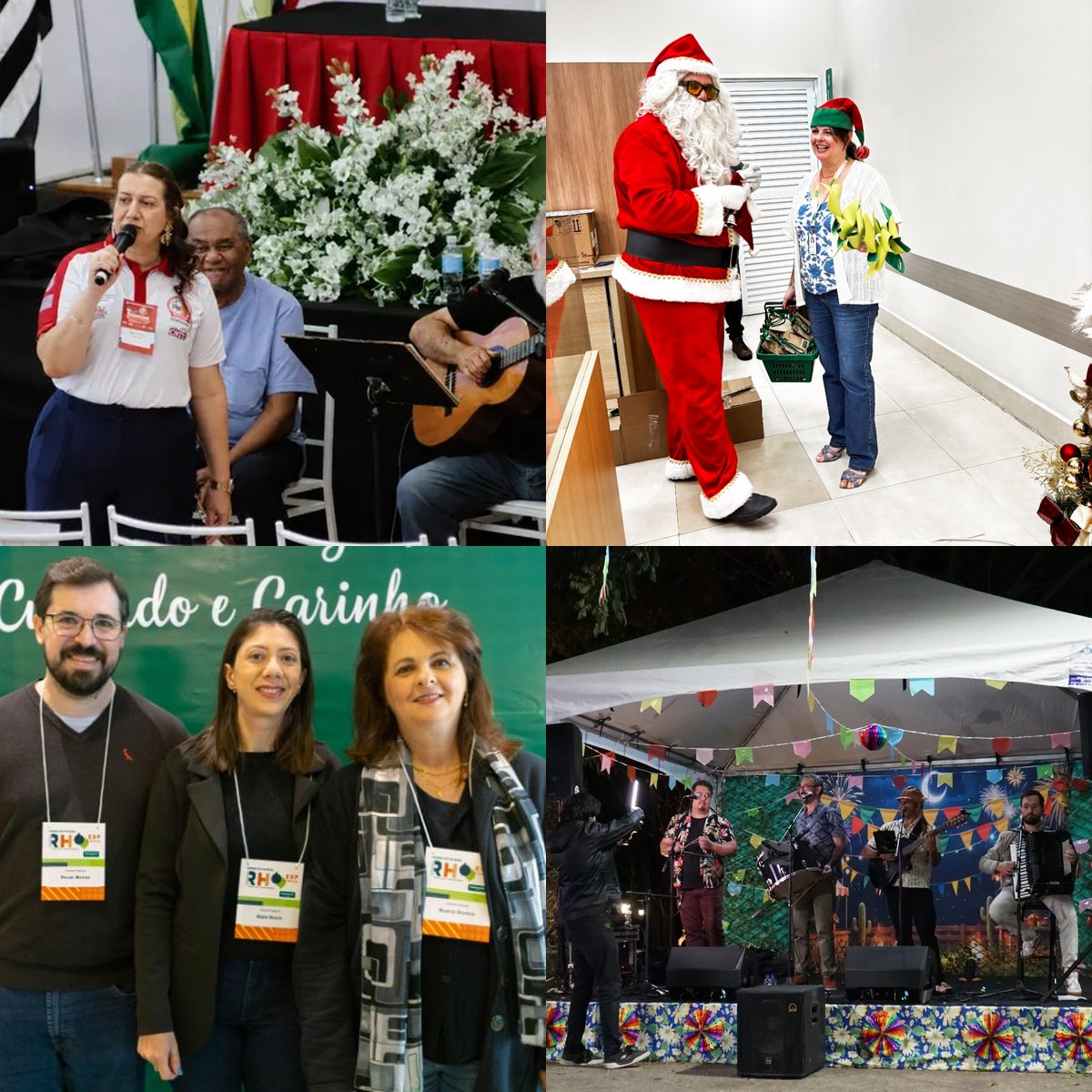 Quatro fotos de eventos diferentes: uma fala ao microfone num congresso, o Papai Noel entregando uma lembrança num balcão de atendimento, três participantes retratados diante do painel de um evento corporativo e a banda no palco de uma festa junina